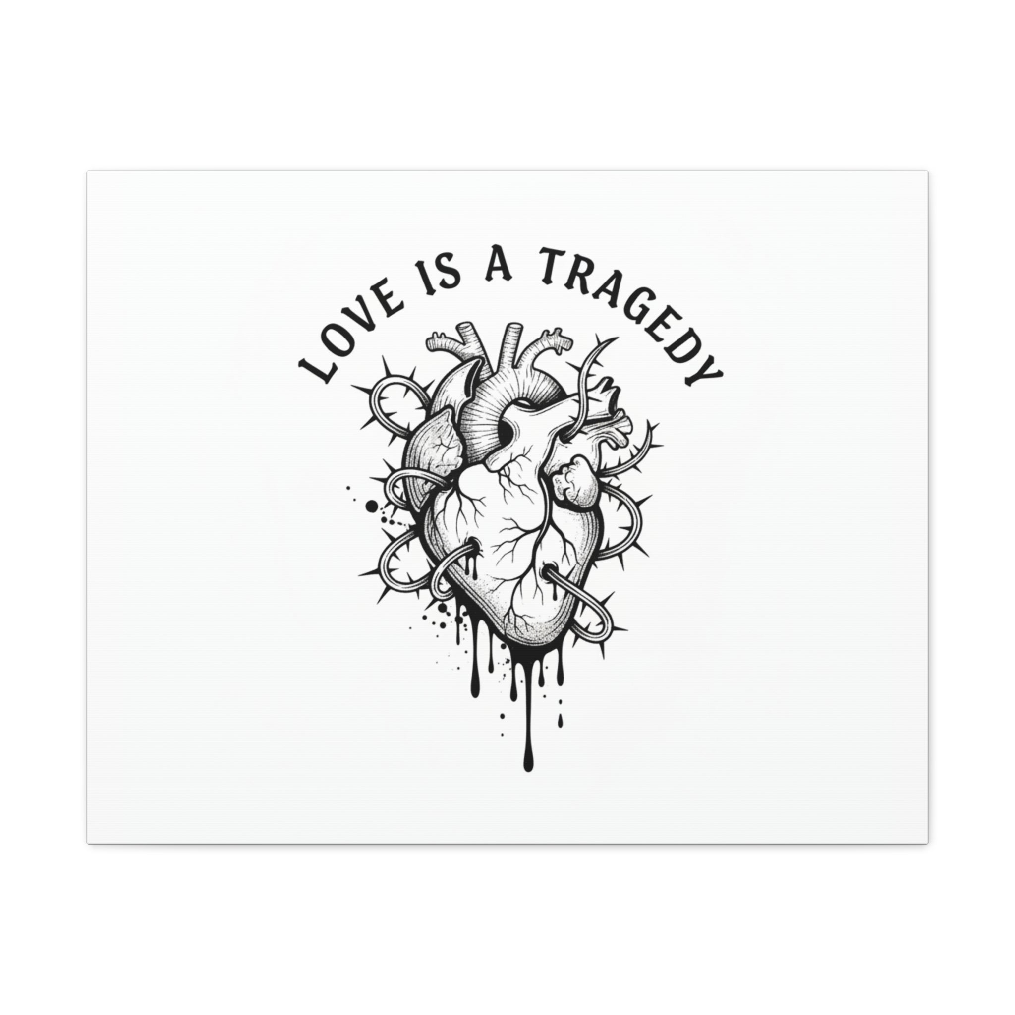 Love Is a Tragedy Art Print | Matte Canvas, Stretched, Dark Romance