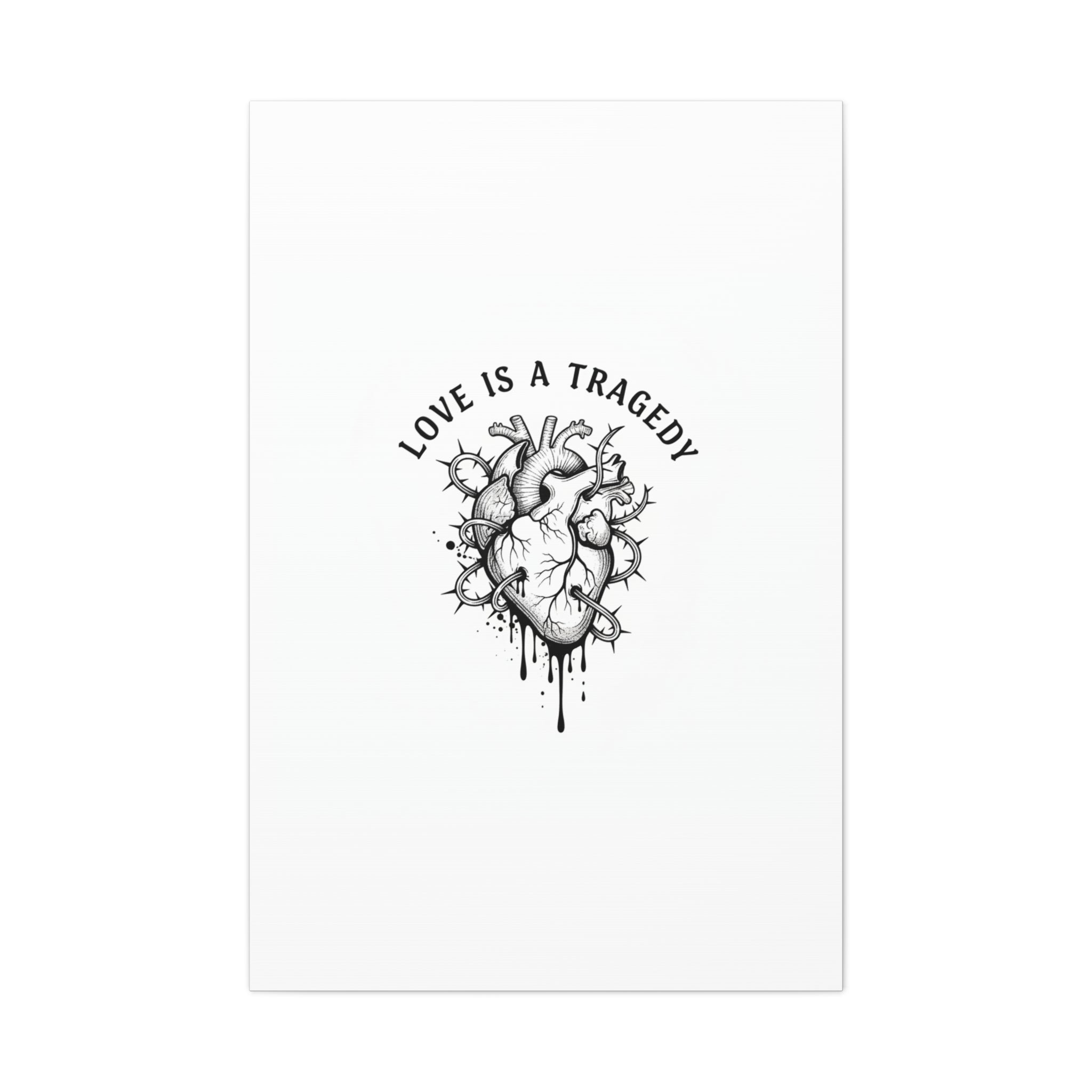 Love Is a Tragedy Art Print | Matte Canvas, Stretched, Dark Romance