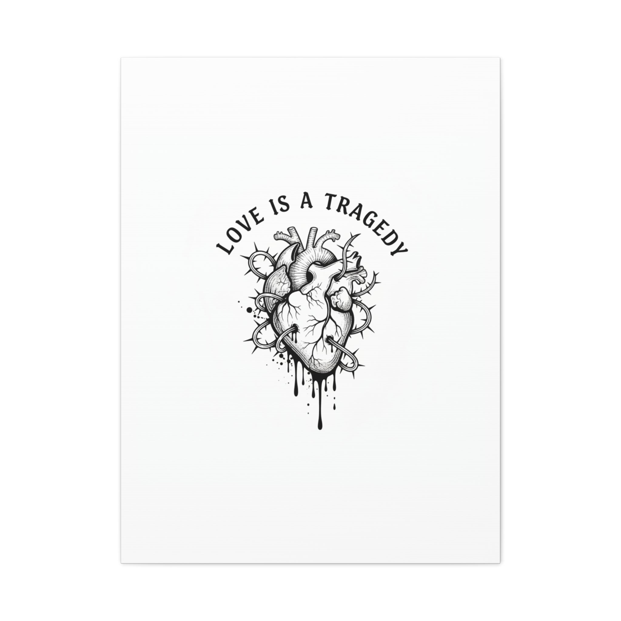 Love Is a Tragedy Art Print | Matte Canvas, Stretched, Dark Romance