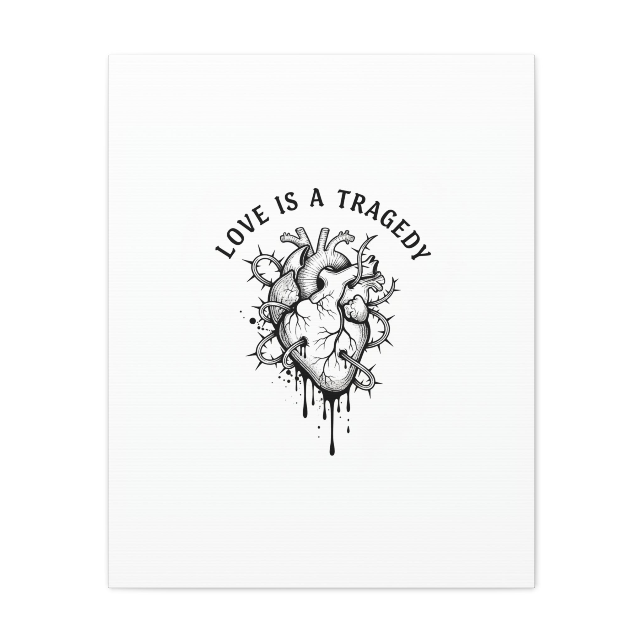 Love Is a Tragedy Art Print | Matte Canvas, Stretched, Dark Romance