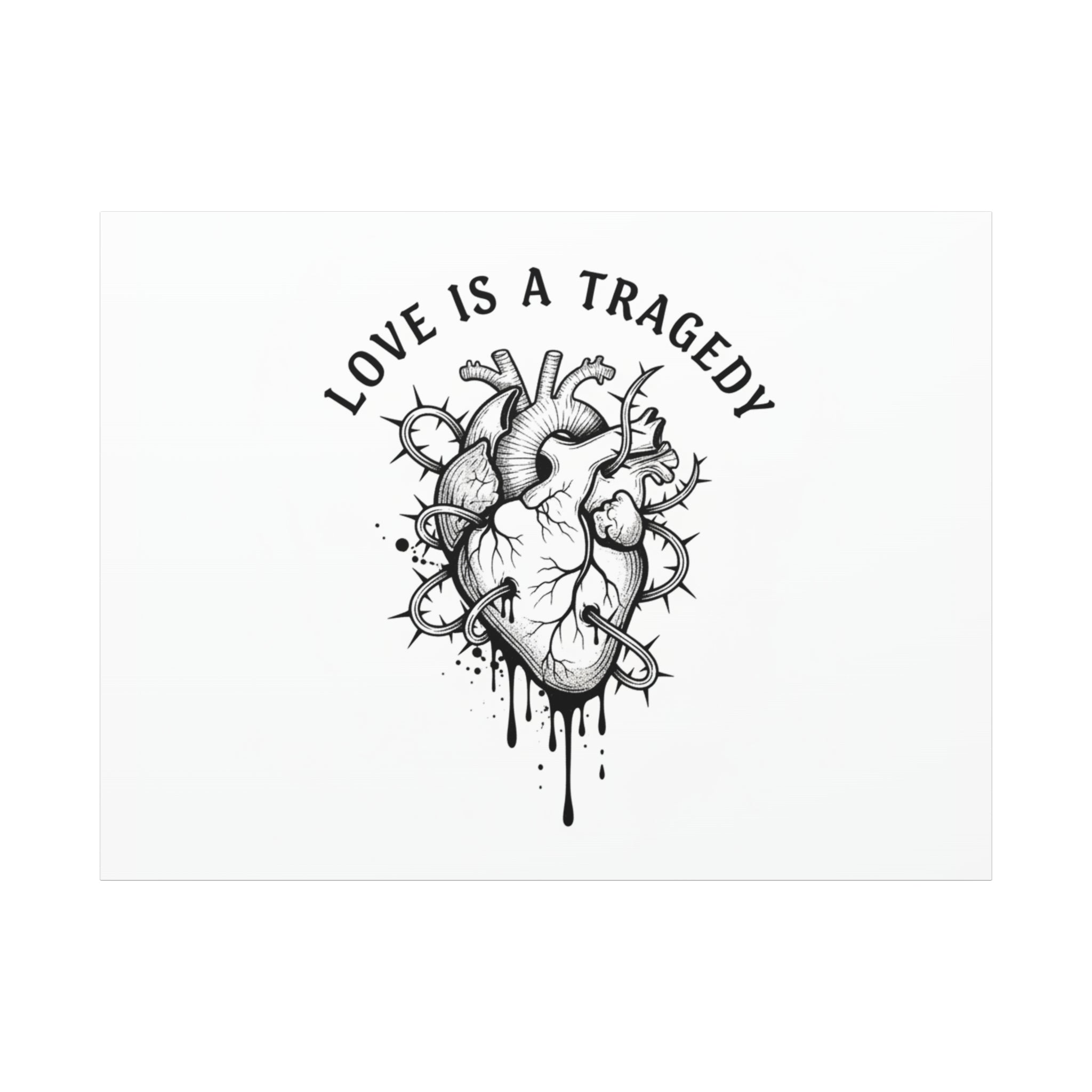 Love Is a Tragedy Art Print | Matte Canvas, Stretched, Dark Romance