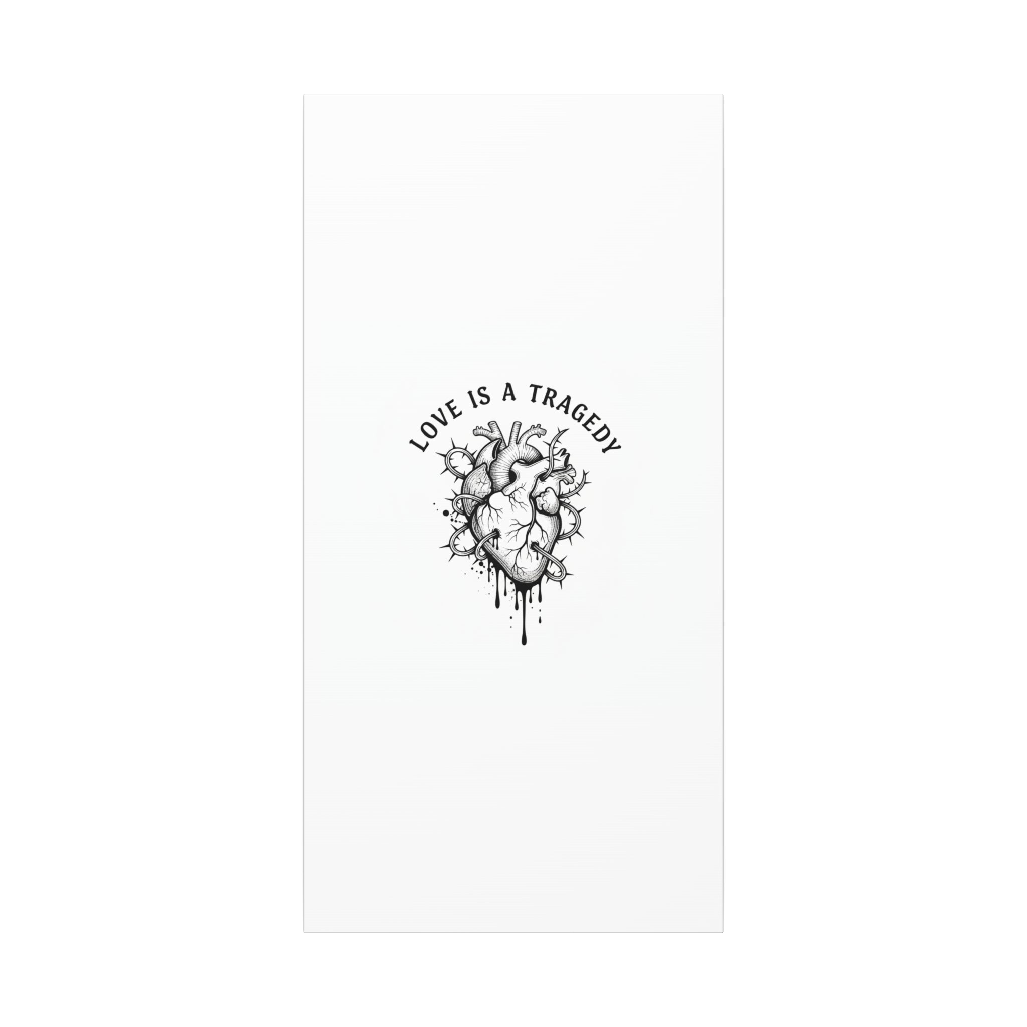 Love Is a Tragedy Art Print | Matte Canvas, Stretched, Dark Romance