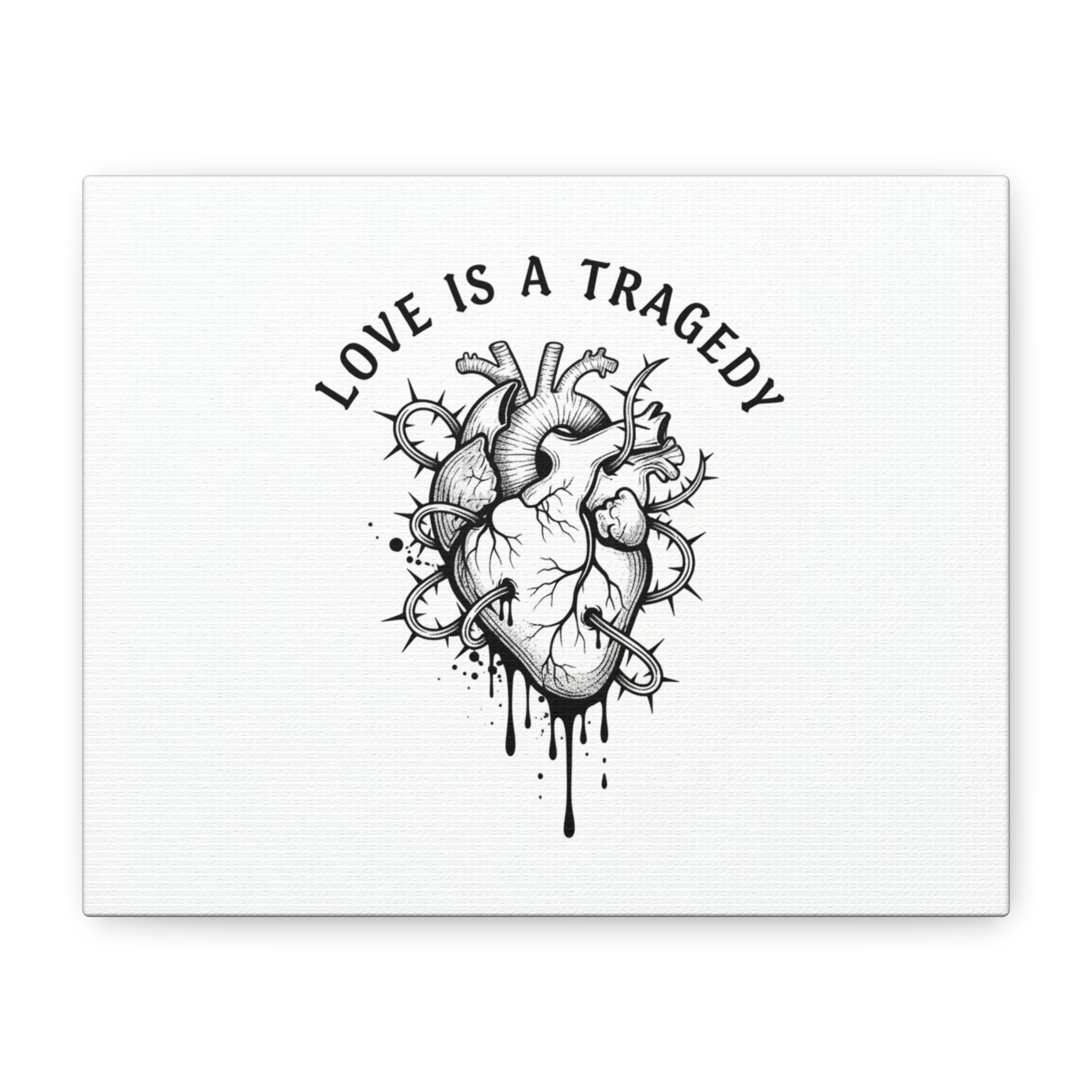 Love Is a Tragedy Art Print | Matte Canvas, Stretched, Dark Romance