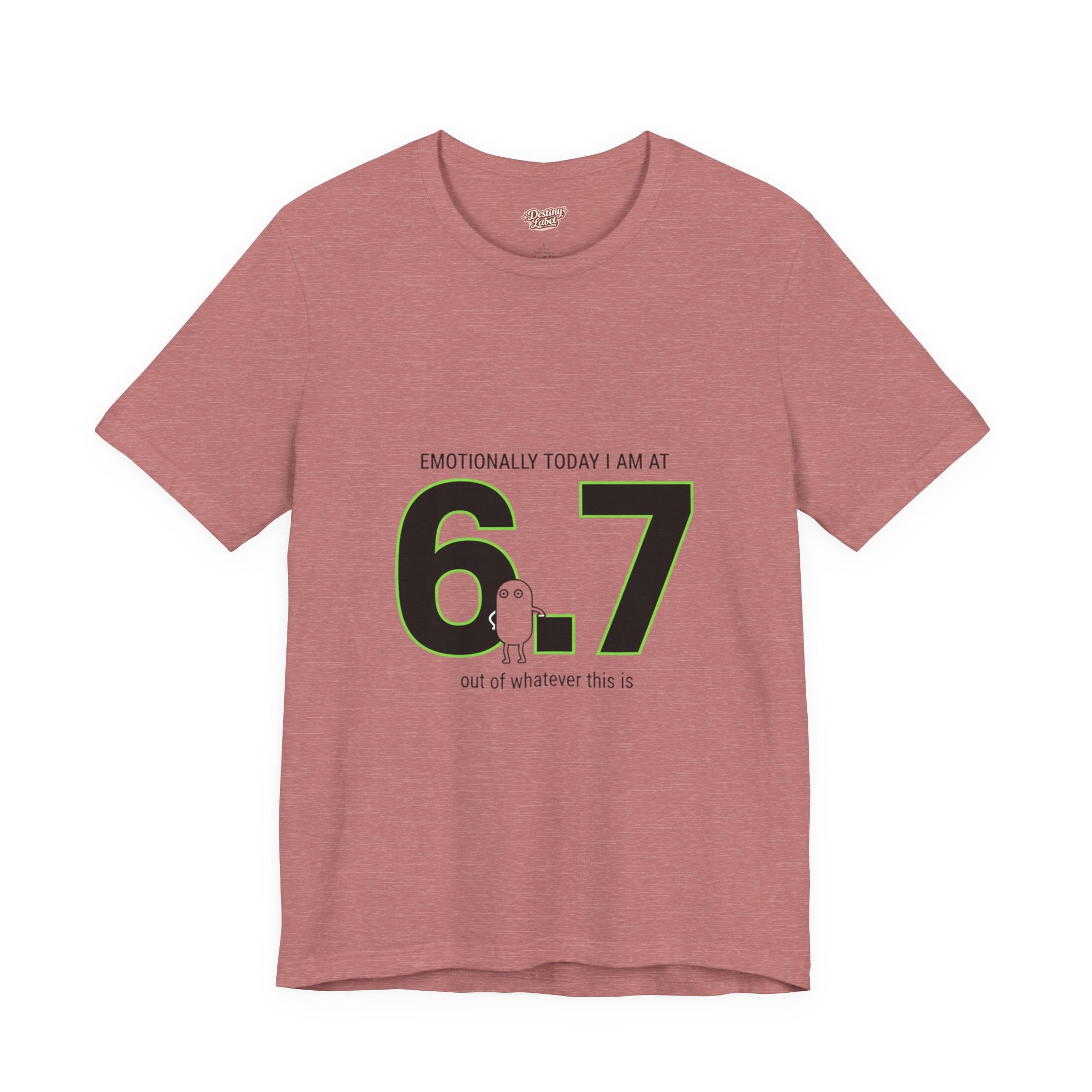 6.7 minimalist number tee, 67 shirt | absurdist humor, TikTok meme shirt