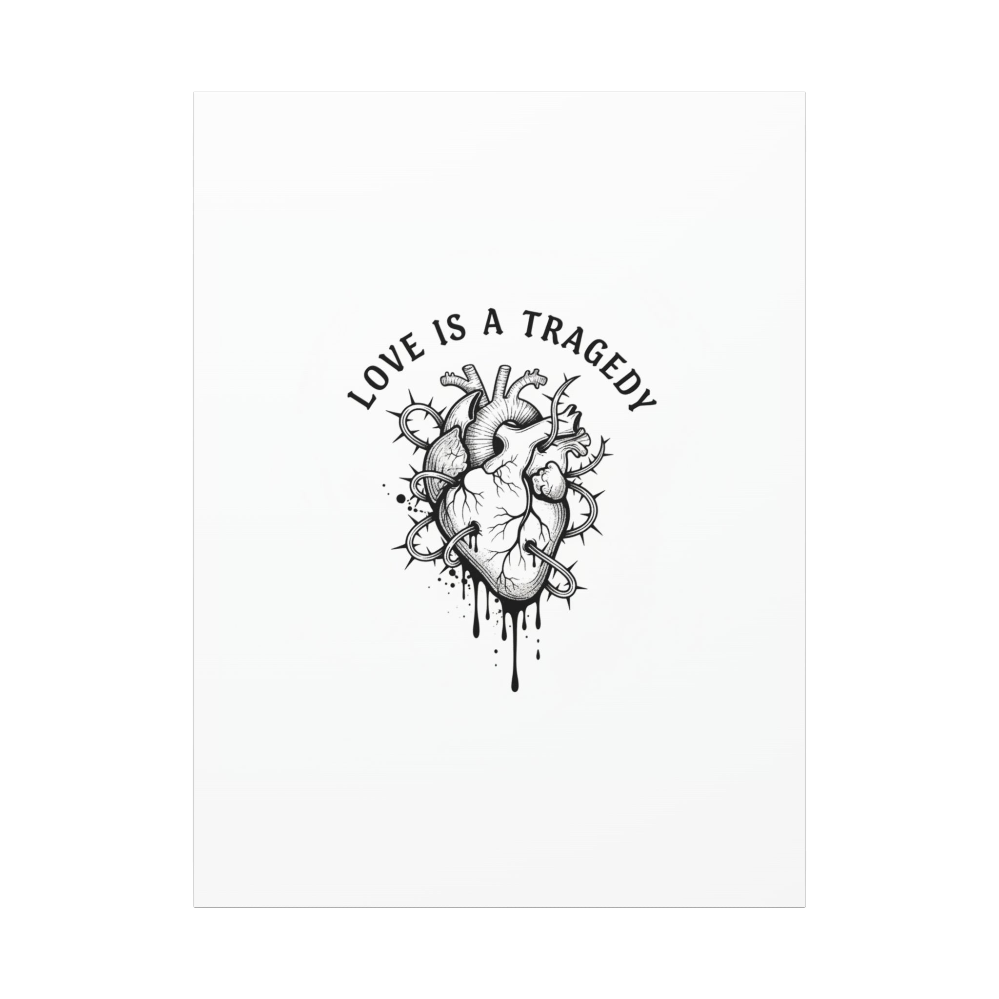 Love Is a Tragedy Art Print | Matte Canvas, Stretched, Dark Romance