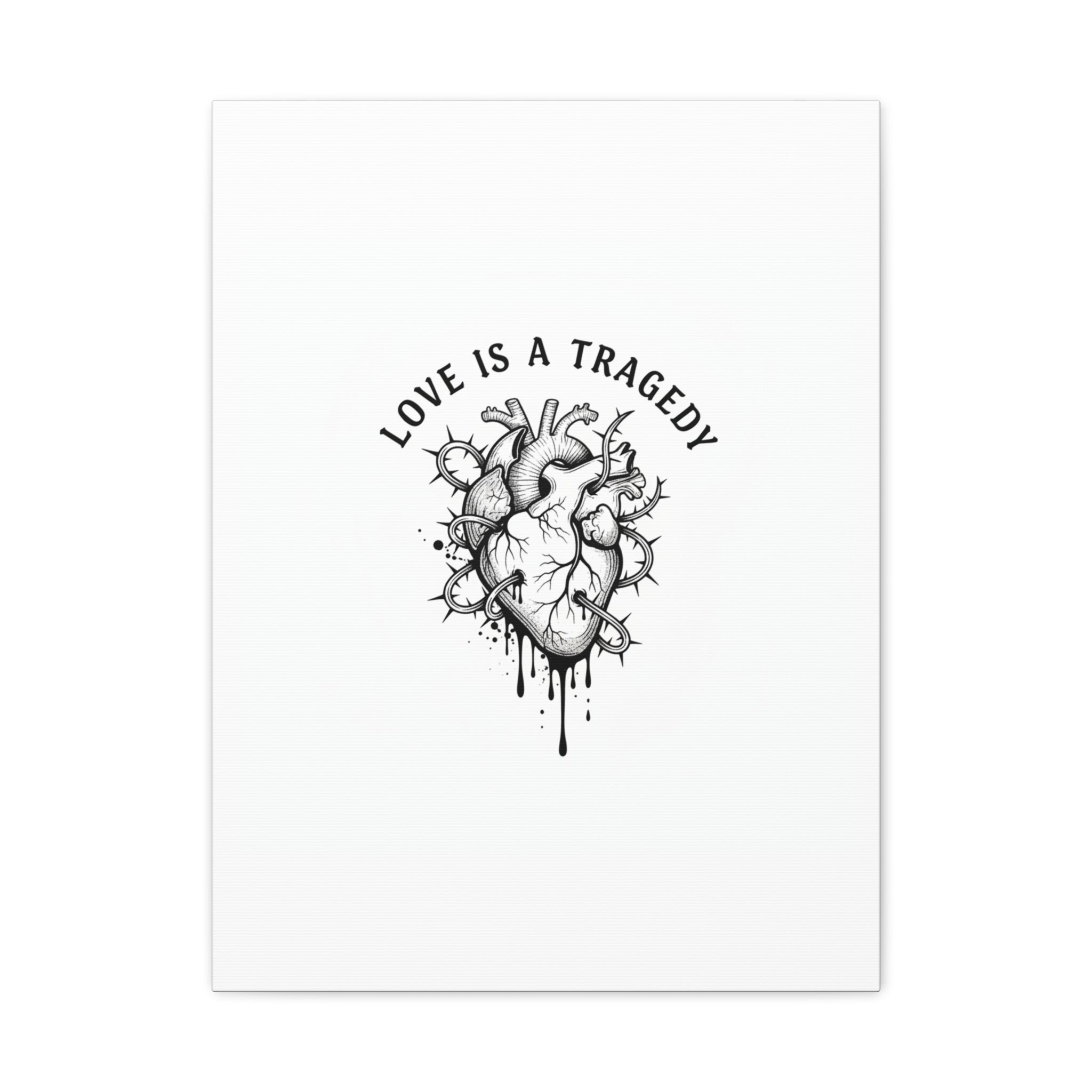 Love Is a Tragedy Art Print | Matte Canvas, Stretched, Dark Romance