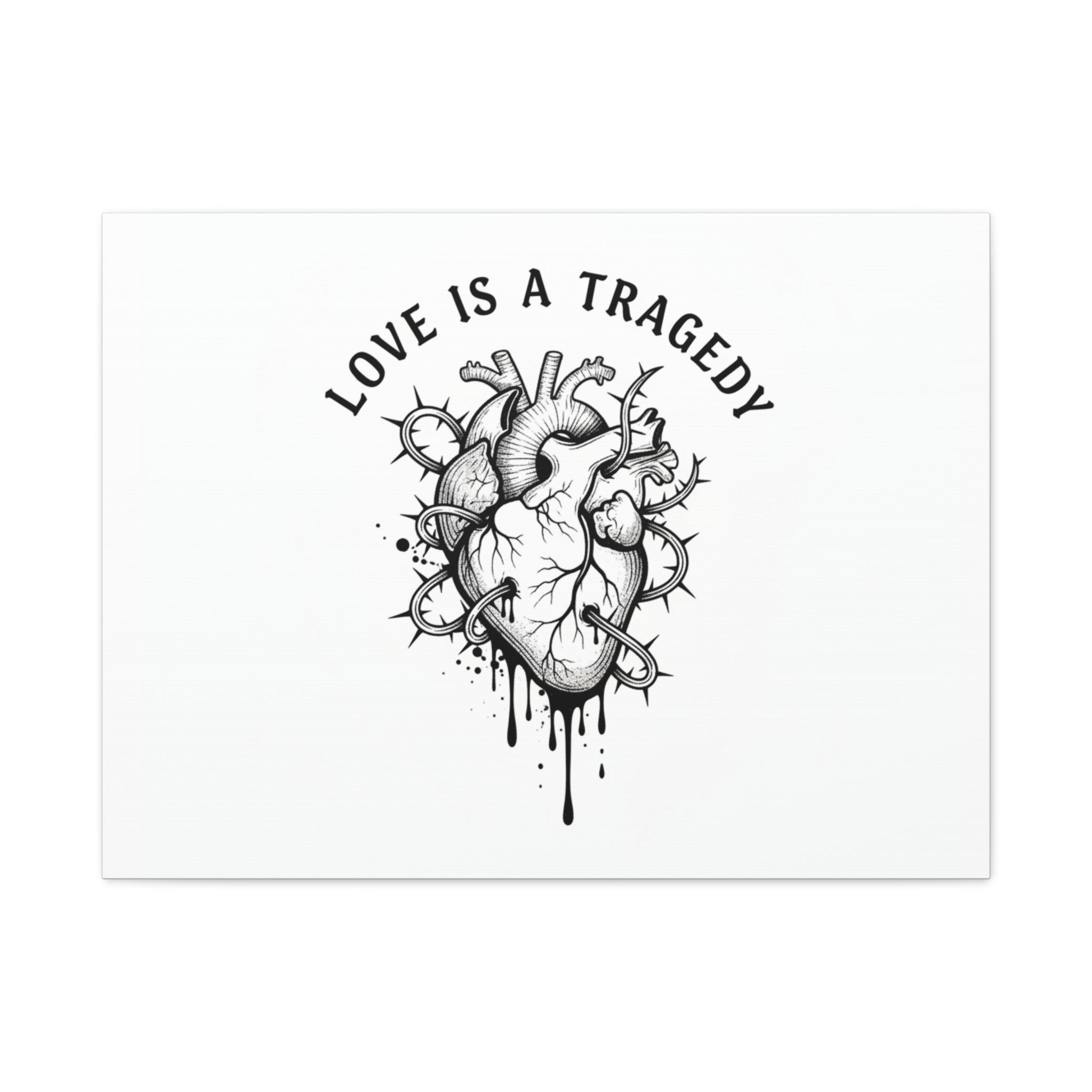 Love Is a Tragedy Art Print | Matte Canvas, Stretched, Dark Romance