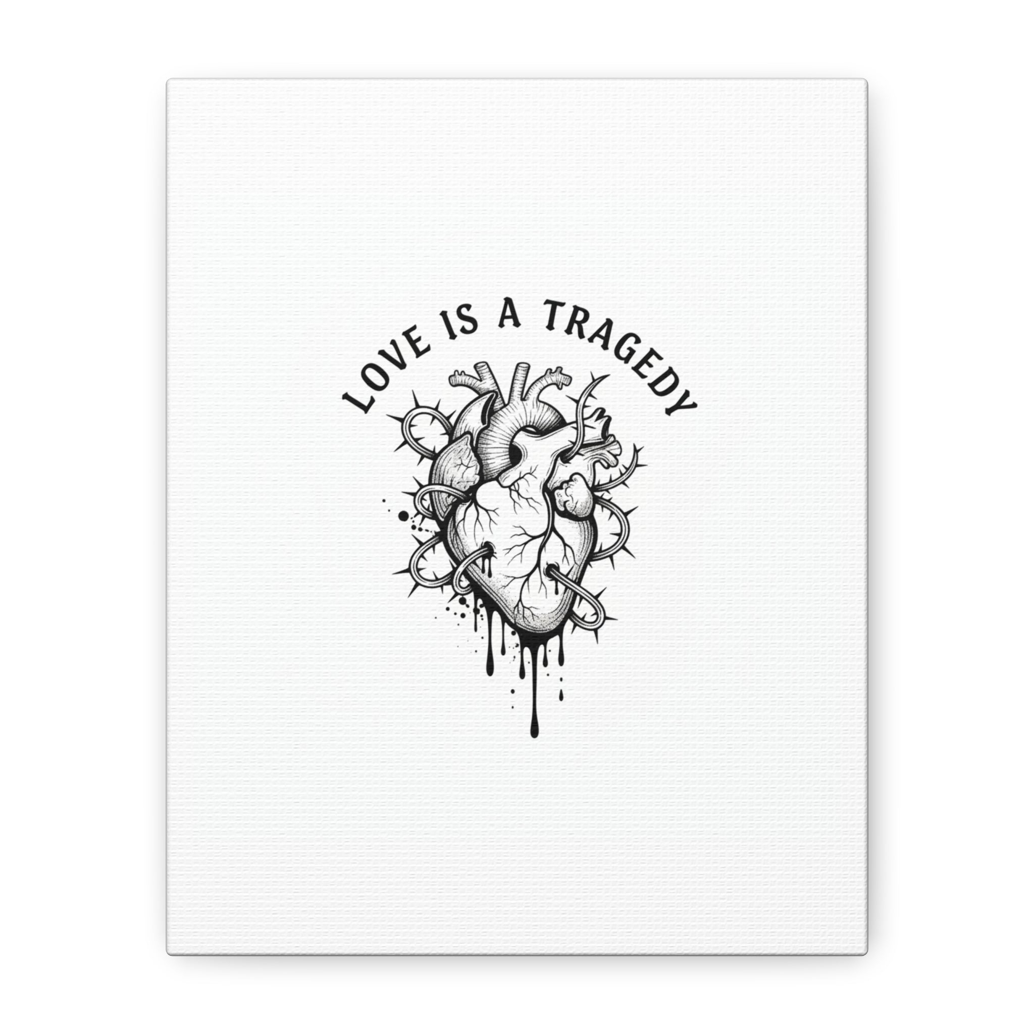 Love Is a Tragedy Art Print | Matte Canvas, Stretched, Dark Romance