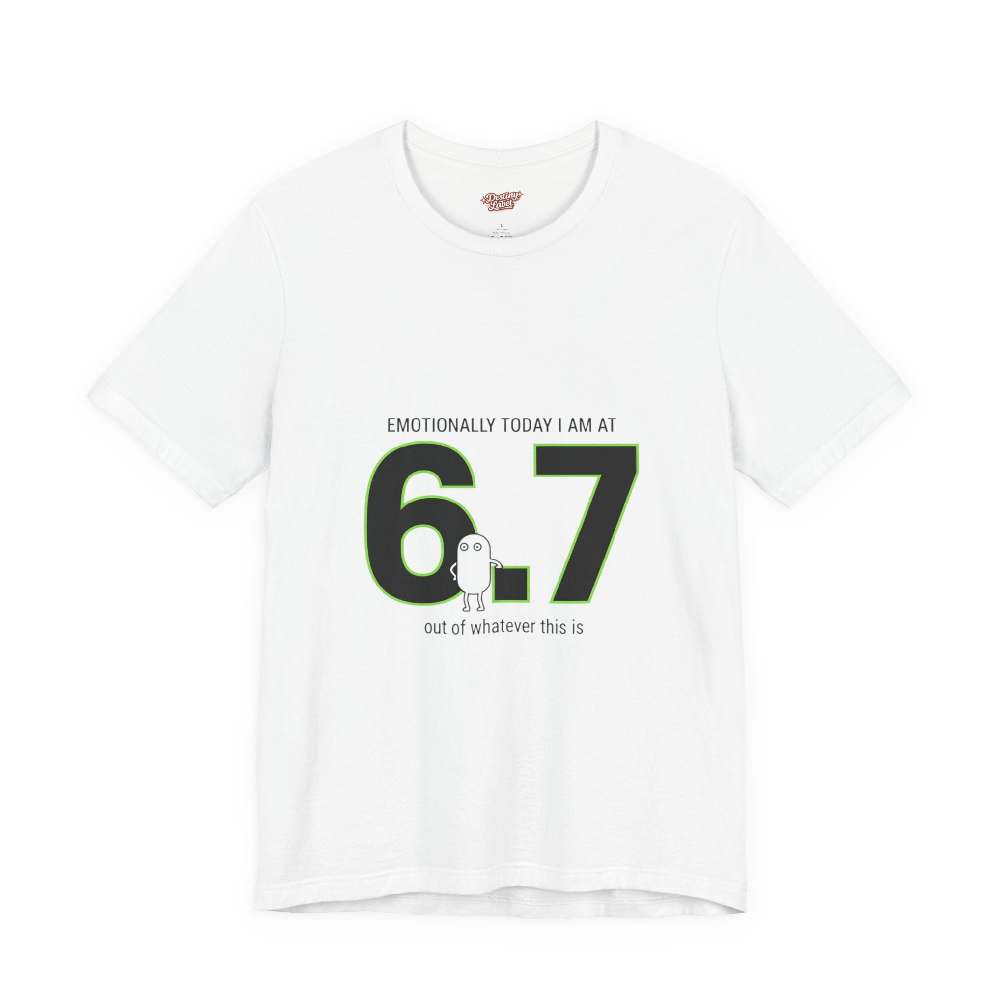 6.7 minimalist number tee, 67 shirt | absurdist humor, TikTok meme shirt