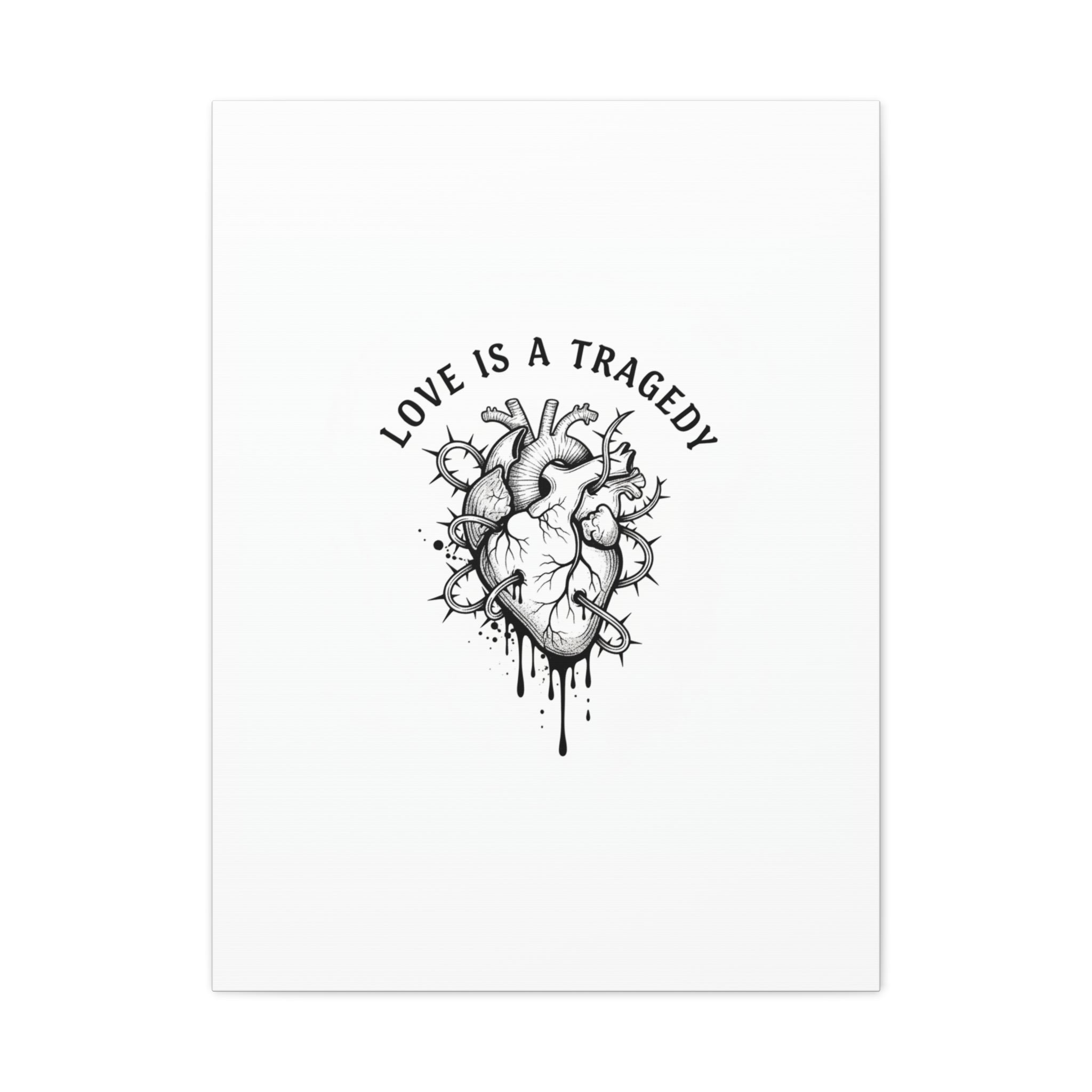 Love Is a Tragedy Art Print | Matte Canvas, Stretched, Dark Romance